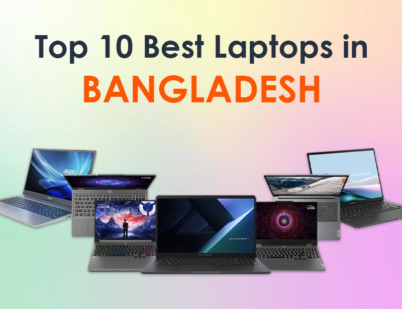 Top 10 Best Laptops in Bangladesh