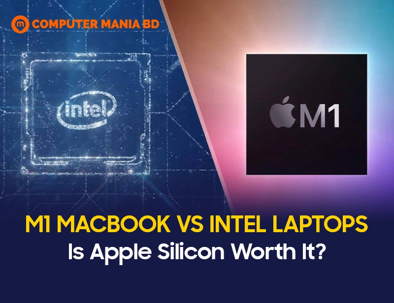 M1 MacBook vs Intel Laptops